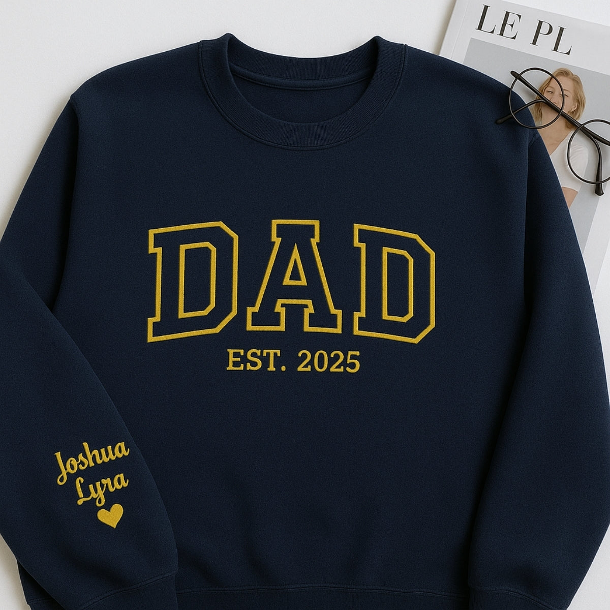 Dad EST Custom Embroidered Sweatshirt - Varsity Style - Personalized New Father Gift